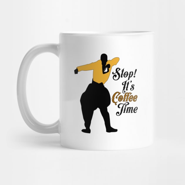 Stop It's Coffee Time by Moaw Coffee